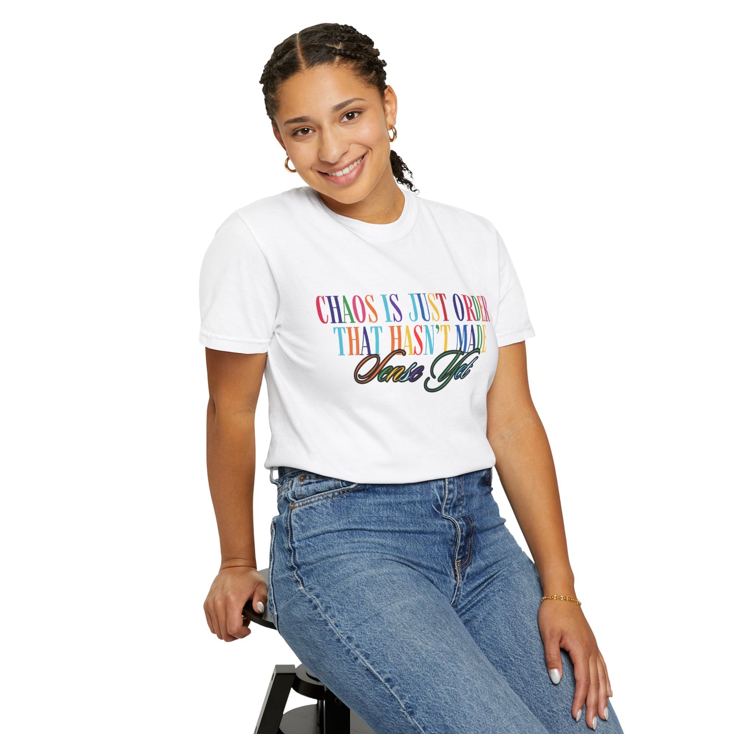 Colorful Chaos Quote T-Shirt, Inspirational Tee, Motivational Shirt, Gift for Friends, Self-Care Apparel, Casual Wear