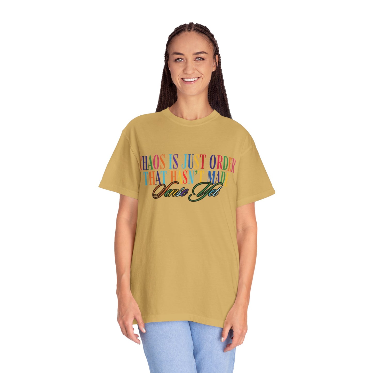 Colorful Chaos Quote T-Shirt, Inspirational Tee, Motivational Shirt, Gift for Friends, Self-Care Apparel, Casual Wear