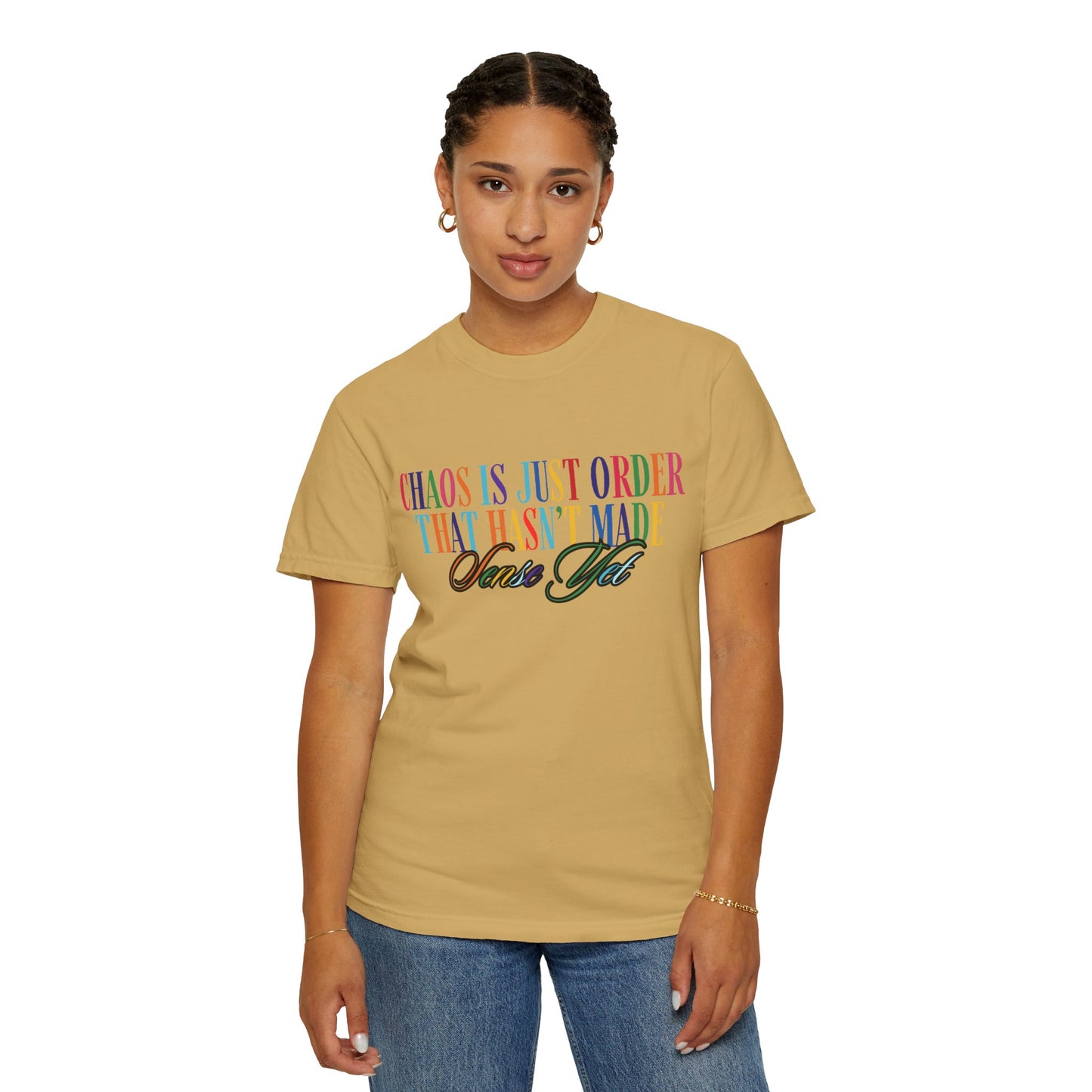 Colorful Chaos Quote T-Shirt, Inspirational Tee, Motivational Shirt, Gift for Friends, Self-Care Apparel, Casual Wear