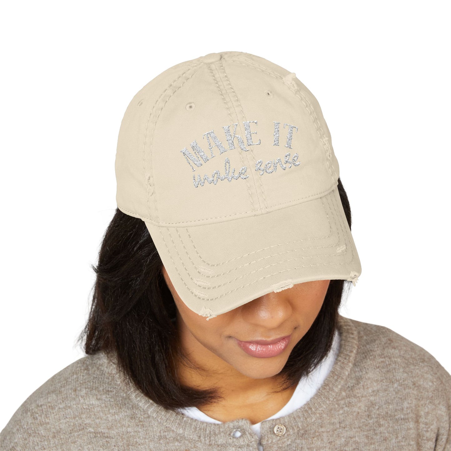 Distressed Dad Hat 'Make It Make Sense'