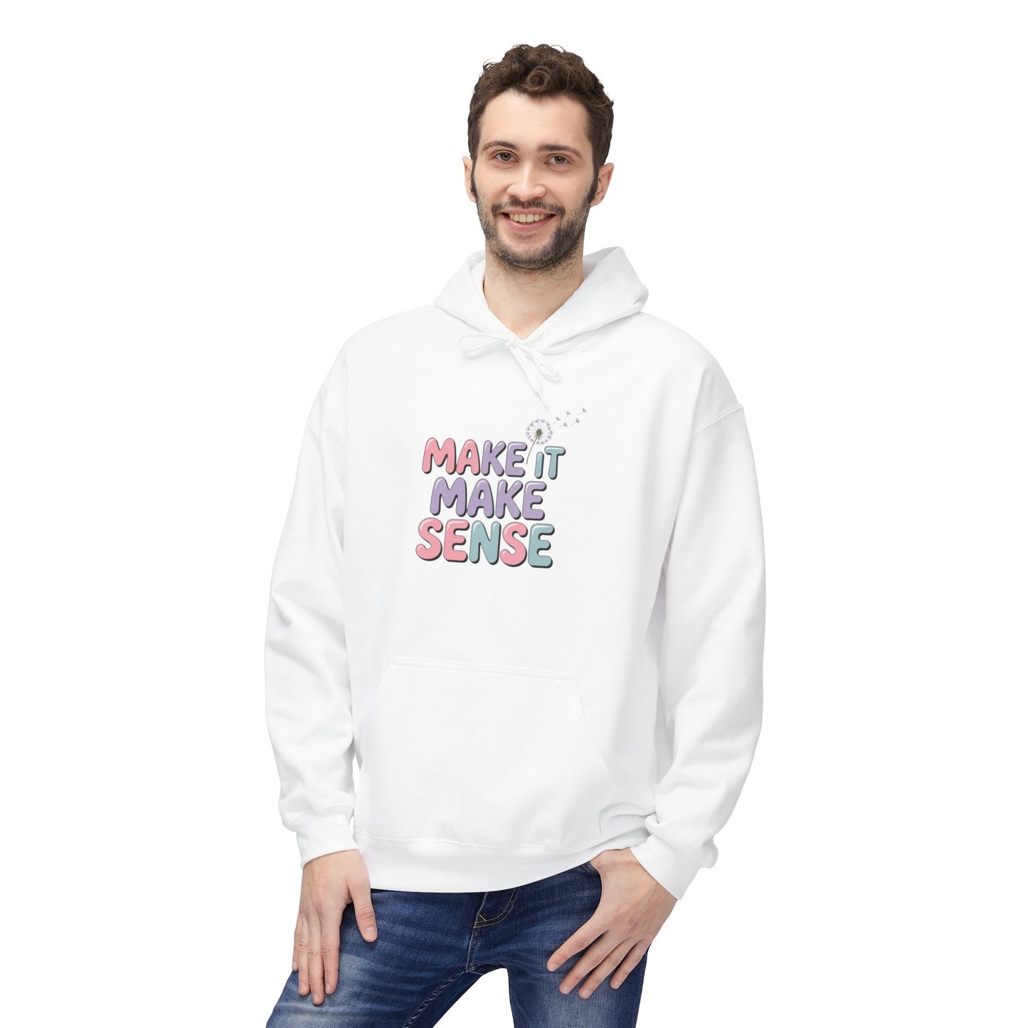 Unisex Midweight Make It Make Sense Fleece Hoodie