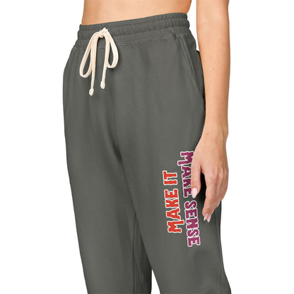 Cozy Garment-Dyed Make It Make Sense Fleece Sweatpants