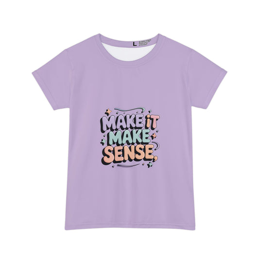 Make It Make Sense Short Sleeve Tee