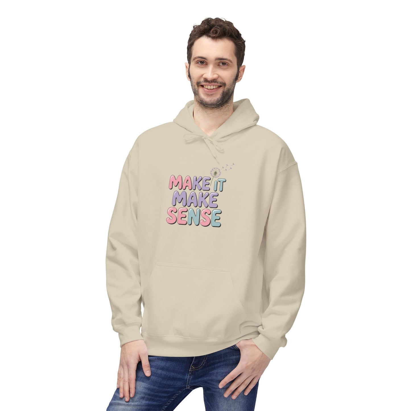 Unisex Midweight Make It Make Sense Fleece Hoodie