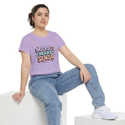 Make It Make Sense Short Sleeve Tee