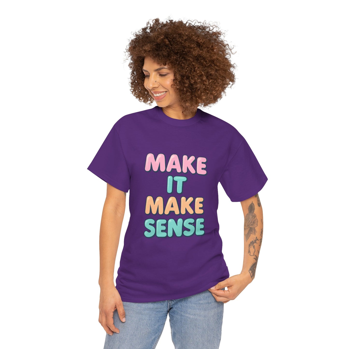 Unisex Heavy Cotton Make It Make Sense Tee